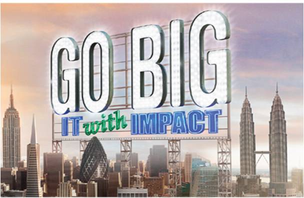 CA World - Go Big! IT with Impact!